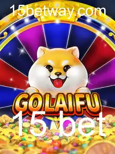 Descubra o Mundo Fascinante do Jogo GoLaiFu e a Estratégia 15 Bet