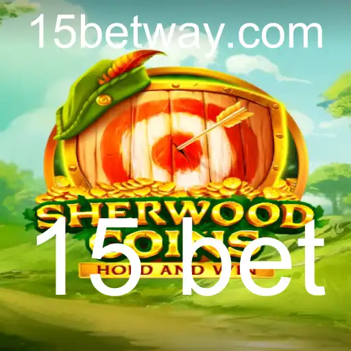 Explorando SherwoodCoins: Guia Completo para Entender e Jogar com a Estratégia 15 Bet